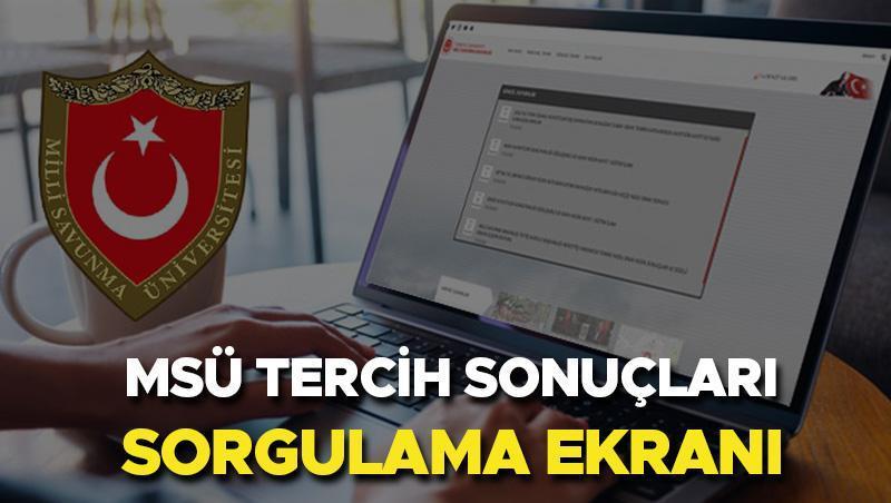 MSÜ tercih sonuçları sorgulama ekranı (personel temin sayfası) | 2024 MSÜ tercih sonuçları ne vakit açıklanacak, açıklandı mı? Kara, Hava, Deniz Harp Okulu yerleştirme sonucu tarih detayı!